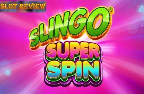 Slingo Super Spin Slot Review